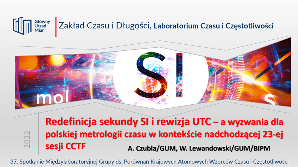 Na grafice dotyczącej układu SI: Redefinicja sekundy SI i rewizja UTC - a wyzwania dla polskiej metrologii czasu w kontekście nadchodzącej 23-ej sesji CCTF.