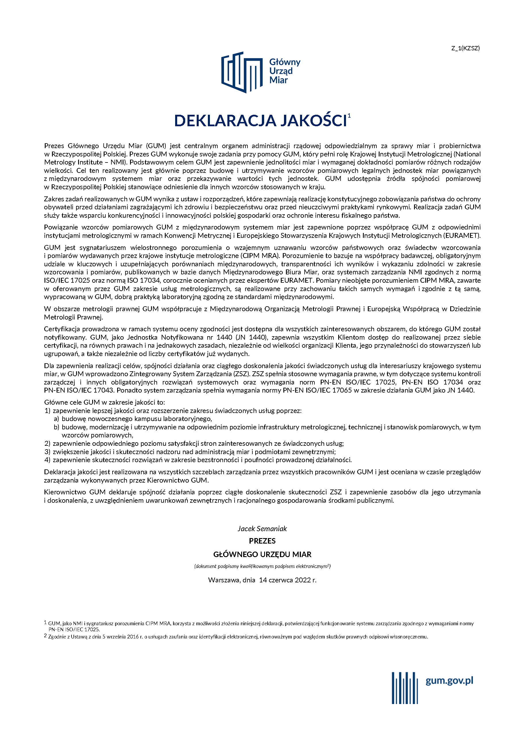 Deklaracja jakości - podpisany przez Prezesa GUM dokument. Pod zdjęcie podlinkowany jest pdf z dostępną wersją.